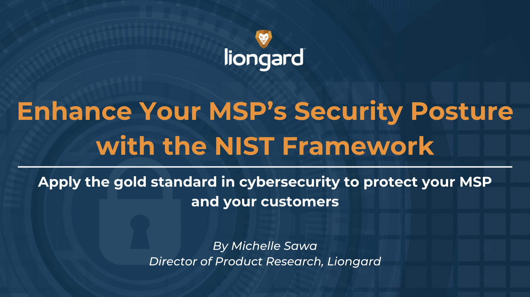Enhance Your MSP's Security Posture with The NIST Framework