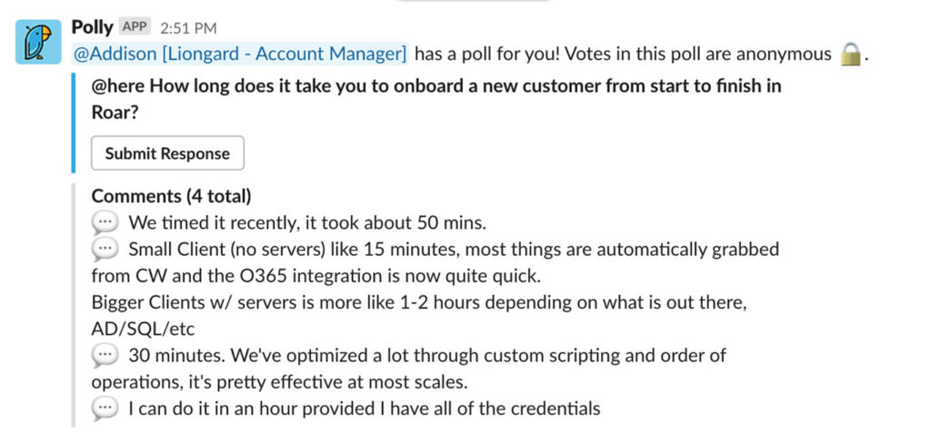 A screenshot of a Slack survey with MSP customers responding how much time Liongard saves them on onboarding clients.