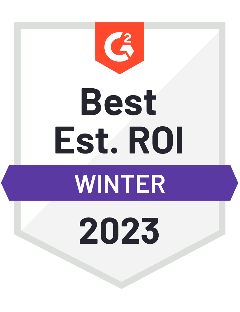 G2 Best Est. ROI - Winter 2023