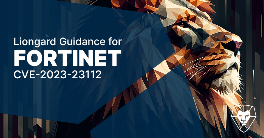 Liongard Guidance for Fortinet CVE-2023-48788